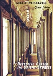 Cover von Detective Carter im Orient-Express