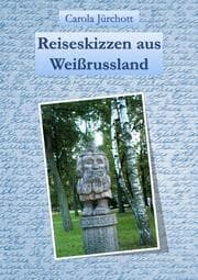 Cover von Reiseskizzen aus Weißrussland