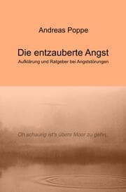 Cover von Die entzauberte Angst