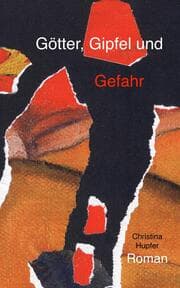 Cover von Götter, Gipfel und Gefahr