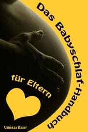 Cover von Das Babyschlaf-Handbuch für Eltern