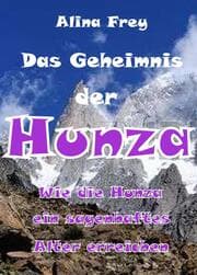 Cover von Das Geheimnis der Hunza