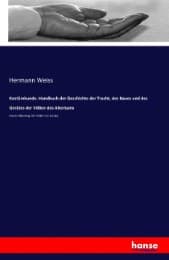 Cover von Kostümkunde. Handbuch der Geschichte der Tracht, des Baues und des Gerätes der Völker des Altertums