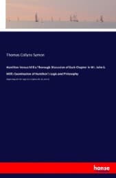 Cover von Hamilton Versus Mill a Thorough Discussion of Each Chapter in Mr. John S. Mill's Examination of Hamilton's Logic and Philosophy
