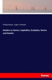 Cover von Studien zu Homer, Sophokles, Euripides, Racine und Goethe
