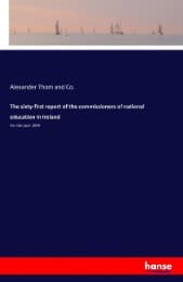Cover von The sixty-first report of the commissioners of national education in Ireland