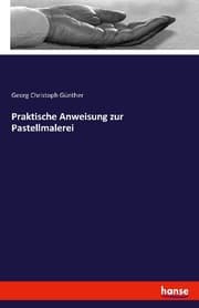 Cover von Praktische Anweisung zur Pastellmalerei