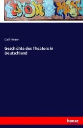 Cover von Geschichte des Theaters in Deutschland