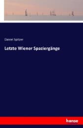 Cover von Letzte Wiener Spaziergänge