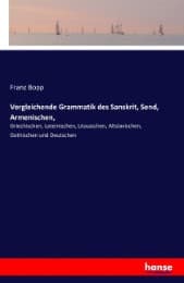 Cover von Vergleichende Grammatik des Sanskrit, Send, Armenischen,