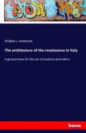 Cover von The architecture of the renaissance in Italy