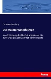 Cover von Die Mainzer Katechismen