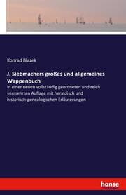 Cover von J. Siebmachers großes und allgemeines Wappenbuch