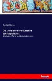 Cover von Die Vorbilder der deutschen Schauspielkunst