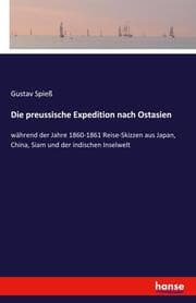 Cover von Die preussische Expedition nach Ostasien