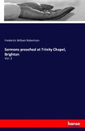 Cover von Sermons preached at Trinity Chapel, Brighton