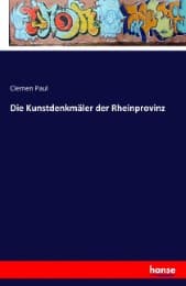 Cover von Die Kunstdenkmäler der Rheinprovinz