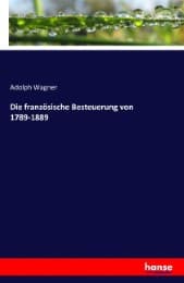 Cover von Die französische Besteuerung von 1789-1889