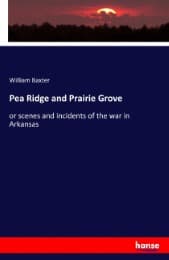 Cover von Pea Ridge and Prairie Grove