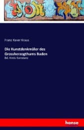 Cover von Die Kunstdenkmäler des Grossherzogthums Baden