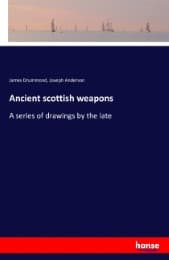 Cover von Ancient scottish weapons