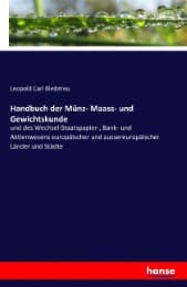Cover von Handbuch der Münz- Maass- und Gewichtskunde