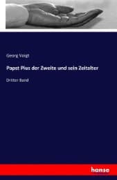Cover von Papst Pius der Zweite und sein Zeitalter