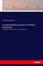 Cover von A Lamport garland from the library of Sir Charles Edmund Isham