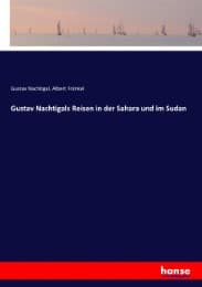 Cover von Gustav Nachtigals Reisen in der Sahara und im Sudan