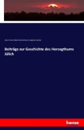 Cover von Beiträge zur Geschichte des Herzogthums Jülich