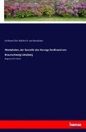 Cover von Westphalen, der Secretär des Herzogs Ferdinand von Braunschweig-Lüneburg