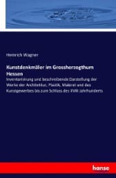 Cover von Kunstdenkmäler im Grossherzogthum Hessen