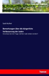 Cover von Bemerkungen über die bürgerliche Verbesserung der Juden