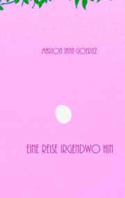Cover von Eine Reise irgendwo hin