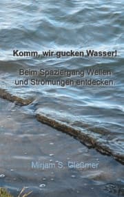 Cover von Komm, wir gucken Wasser!