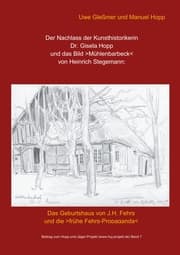 Cover von Der Nachlass der Kunsthistorikerin Dr. Gisela Hopp und das Bild >Mühlenbarbeck< von Heinrich Stegemannn