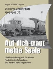 Cover von Die Kima und ihr Lutz 1909-1945 II: Auf dich traut meine Seele