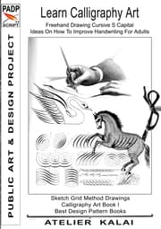 Cover von PADP Script 11: Learn Calligraphy Art - Freehand Drawing Cursive S Capital - Ideas On How To Improve Handwriting For Adults