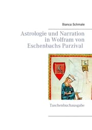 Cover von Astrologie und Narration in Wolfram von Eschenbachs Parzival