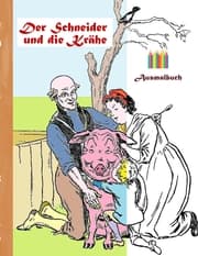 Cover von Der Schneider und die Krähe (Ausmalbuch)