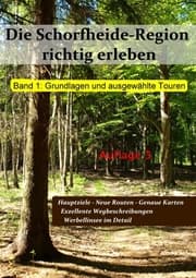 Cover von Die Schorfheide-Region richtig erleben, Band 1