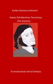 Cover von Los EspIas C.I.A mentiras El terroristas Che Guevara