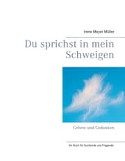 Cover von Du sprichst in mein Schweigen