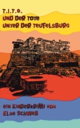 Cover von T.I.T.O. - und der Tote unter der Teufelsburg