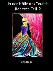 Cover von Rebecca - In der Hölle des Teufels