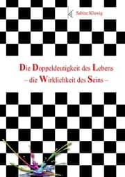 Cover von Die Doppeldeutigkeit des Lebens