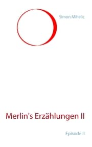 Cover von Merlin's Erzählungen II