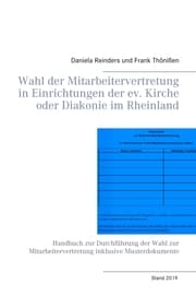 Cover von Wahl der Mitarbeitervertretung in Einrichtungen der ev. Kirche oder Diakonie im Rheinland