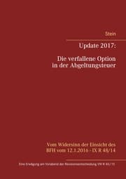 Cover von Update 2017: Die verfallene Option in der Abgeltungsteuer