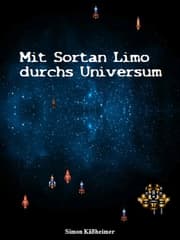 Cover von Mit Sortan Limo durchs Universum